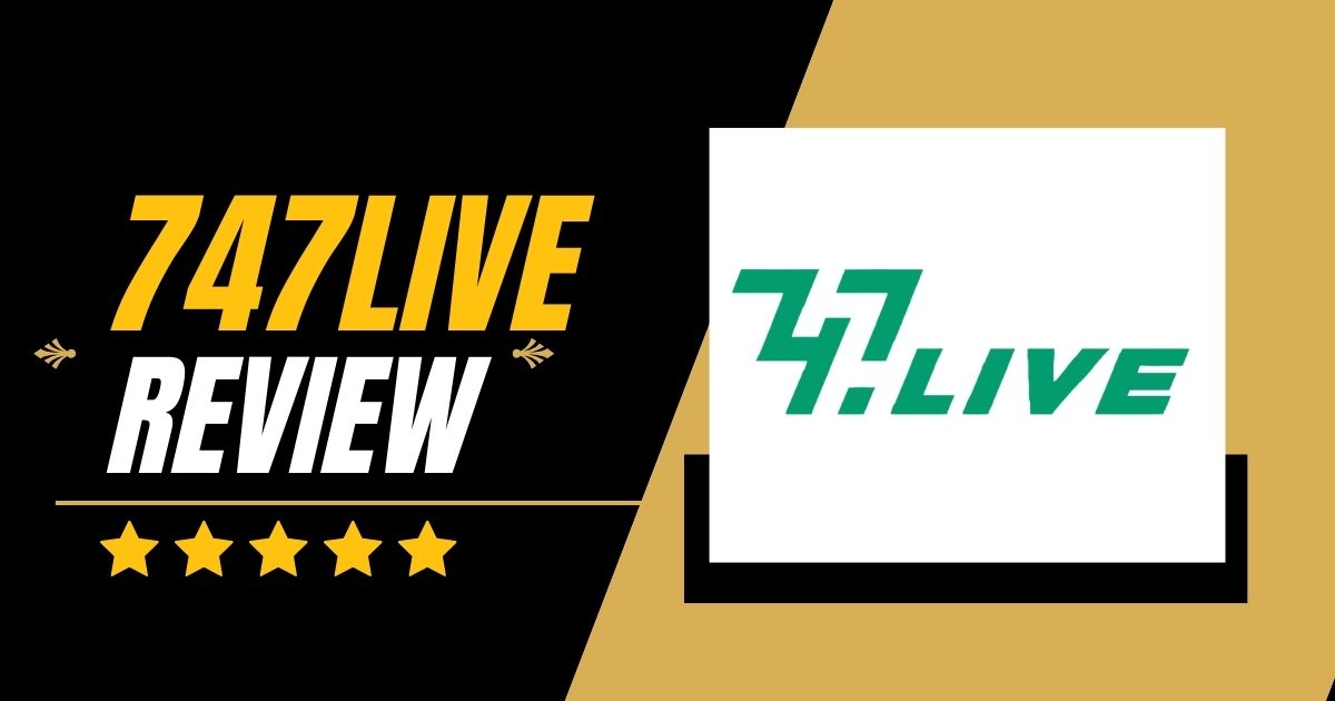 747Live Casino Review