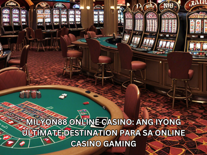 Milyon88 Online Casino